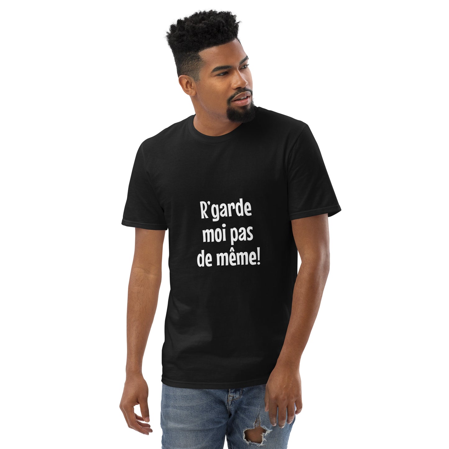 R'garde moi pas de même - Men's T-Shirt