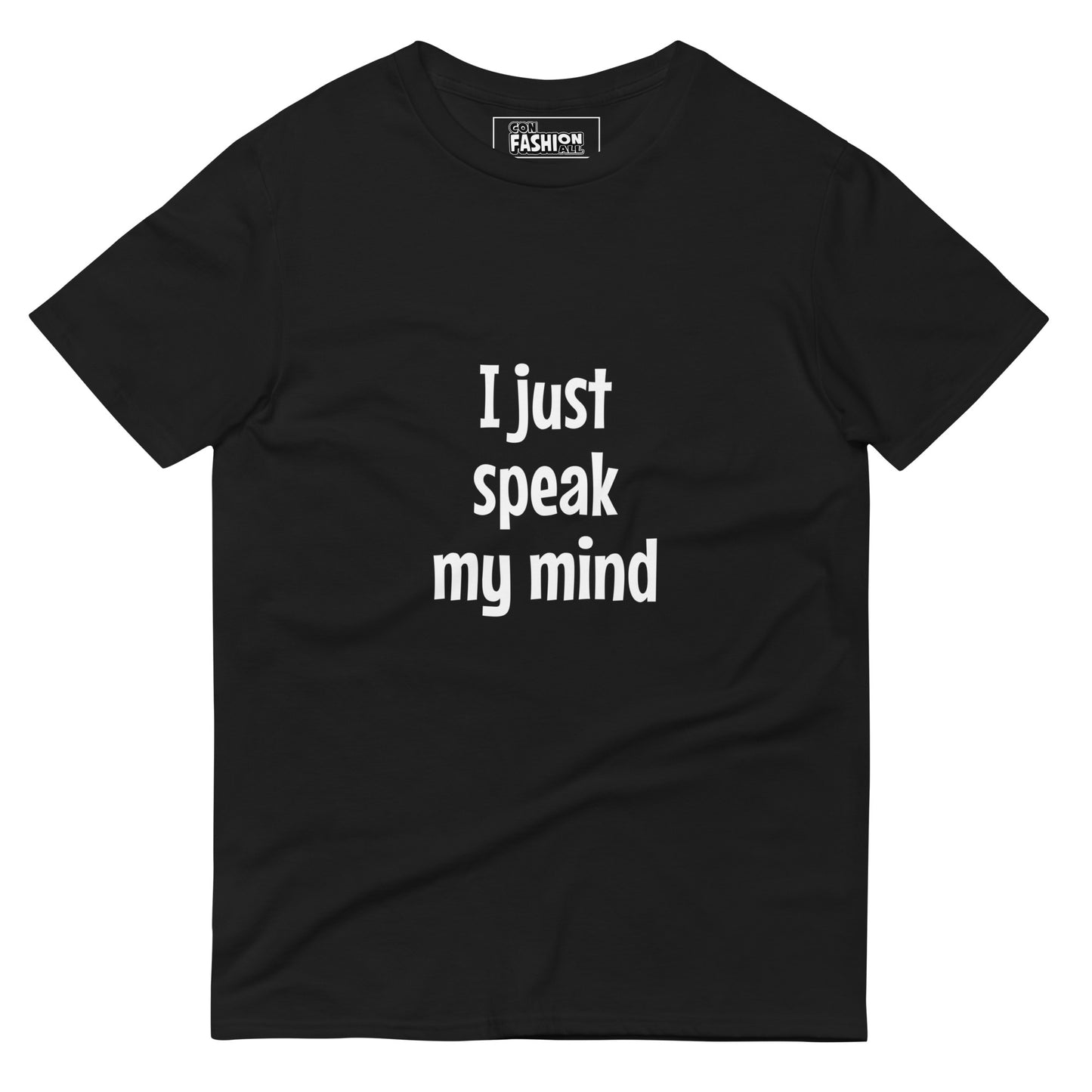 I just speak my mind - Men's T-Shirt
