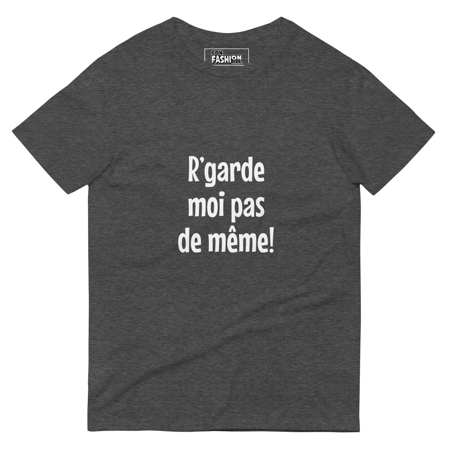 R'garde moi pas de même - Men's T-Shirt