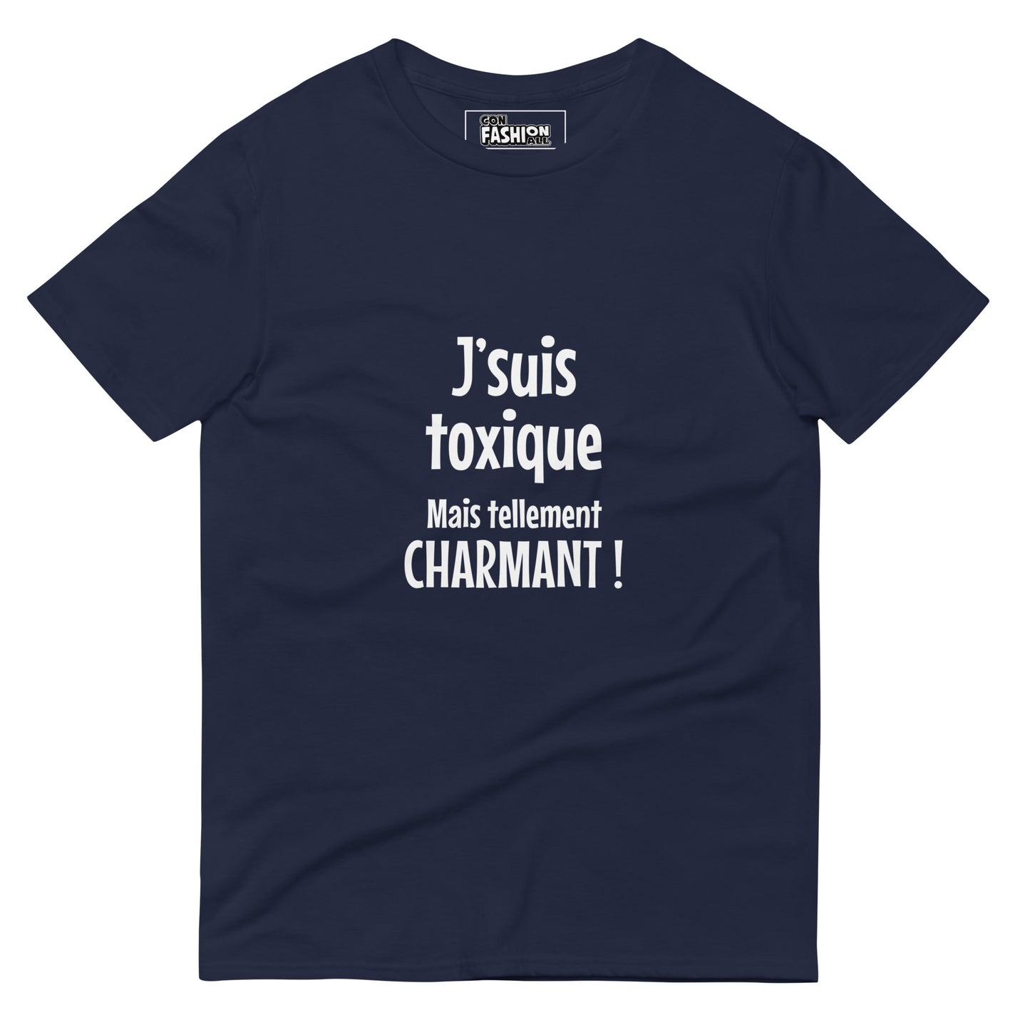 J'suis toxique mais tellement charmant - Men's T-Shirt