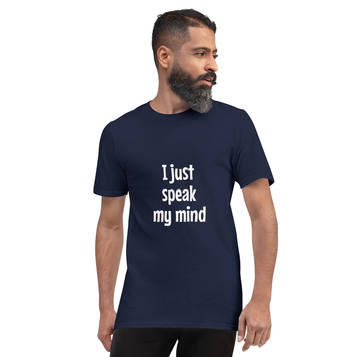 I just speak my mind - Men's T-Shirt