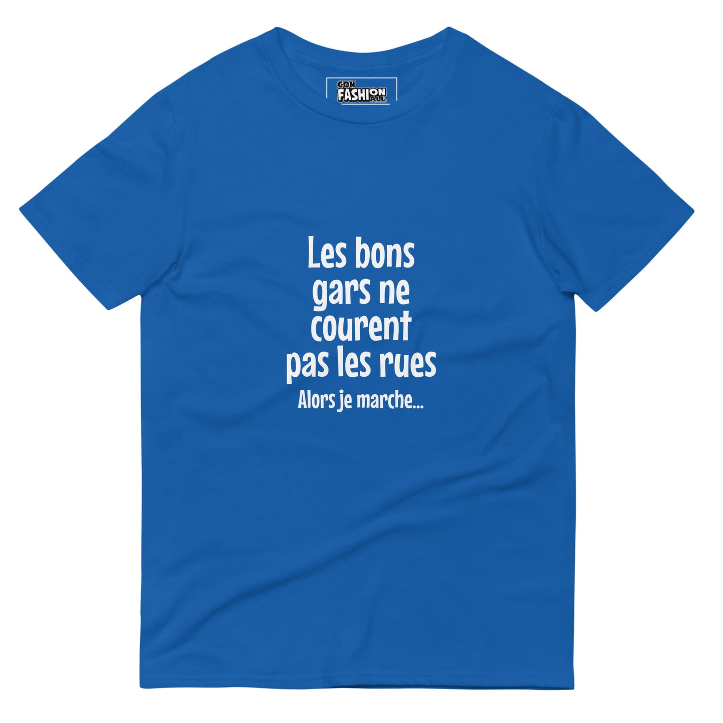 Les bons gars ne courent pas les rues - T-shirt Homme