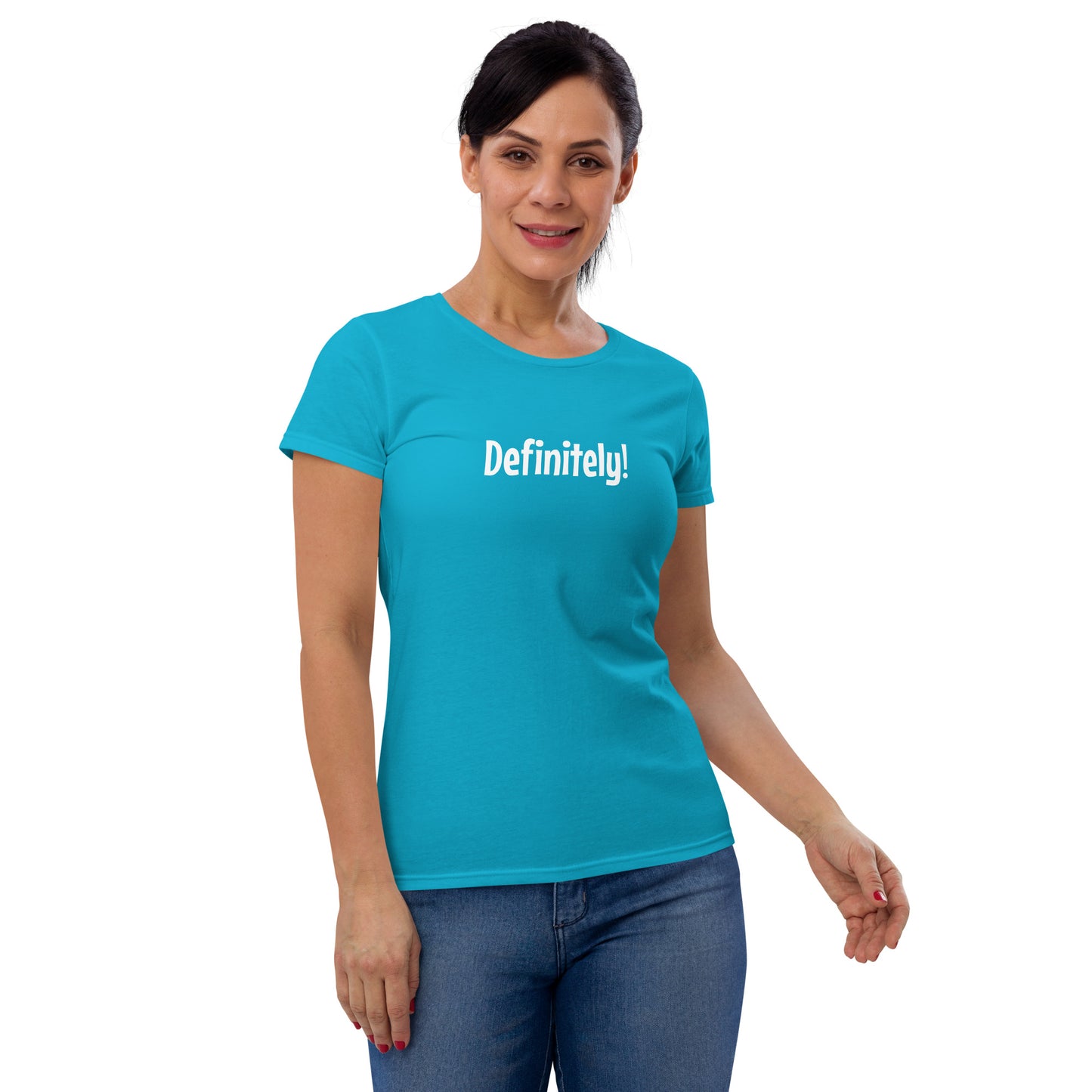 Definitely - Women's T-shirt