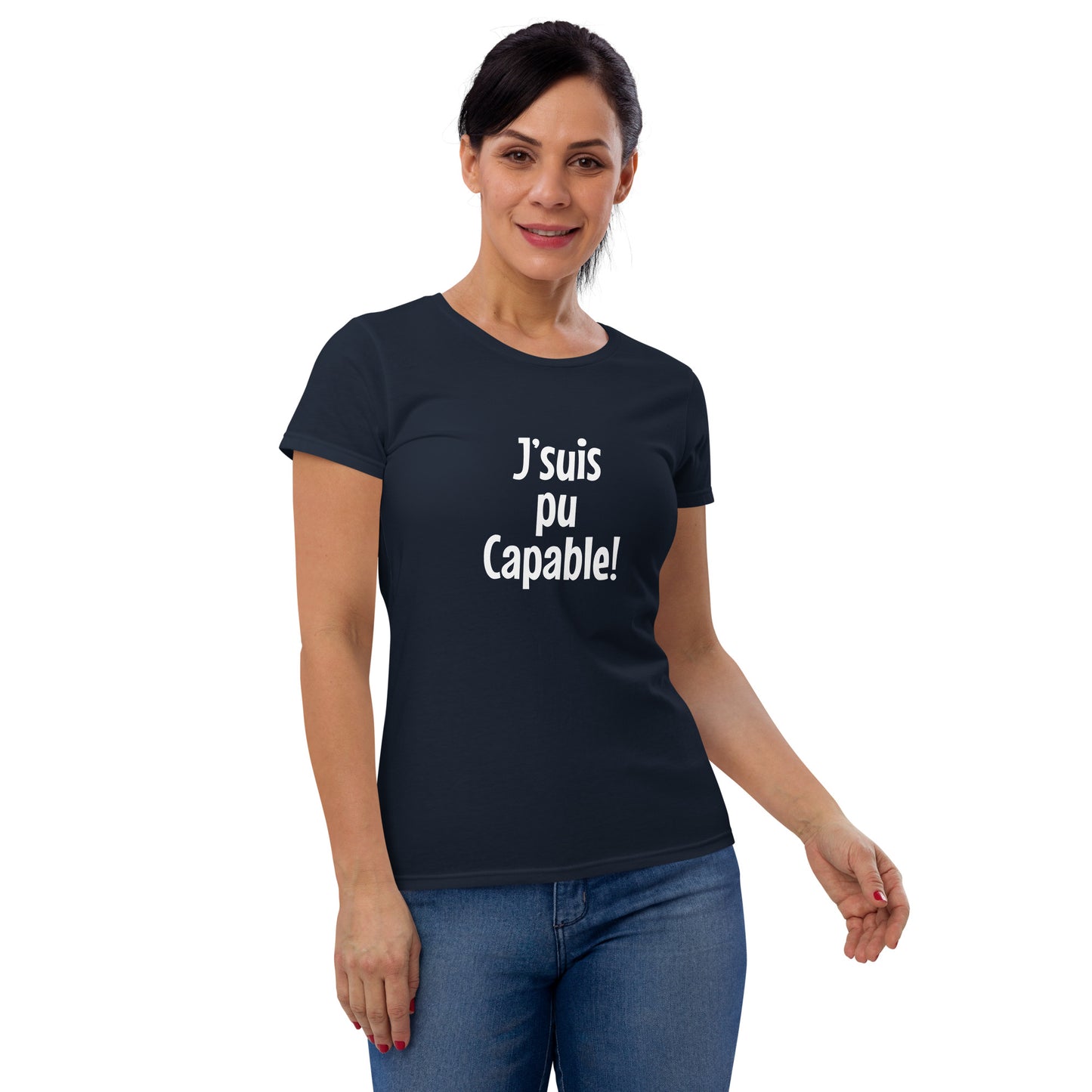 J'suis pu capable - Women's T-shirt