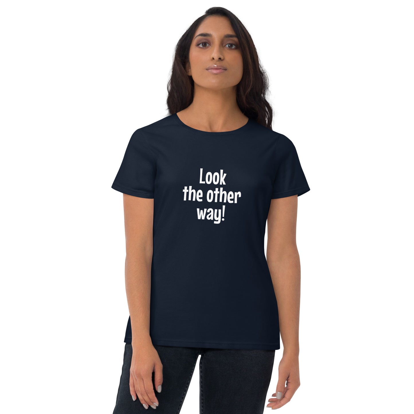 Look the other way - Women's T-shirt