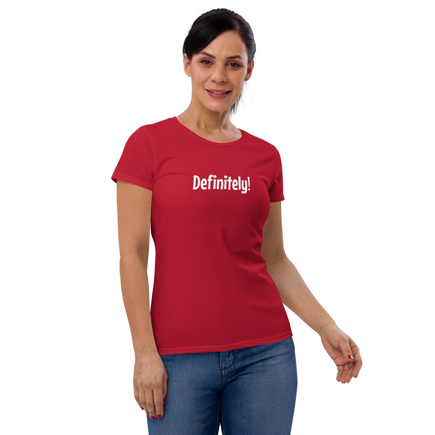 Definitely - Women's T-shirt