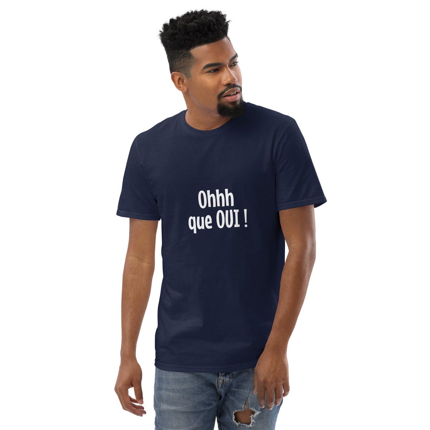 Ohhh que oui - Men's T-Shirt