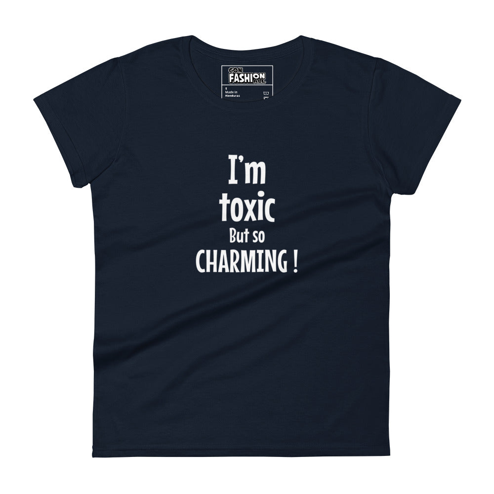 I'm toxic but so charming - Women's T-shirt
